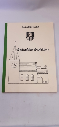 o. Autor: Breitenfelder erzählen Breitenfelder Geschichte