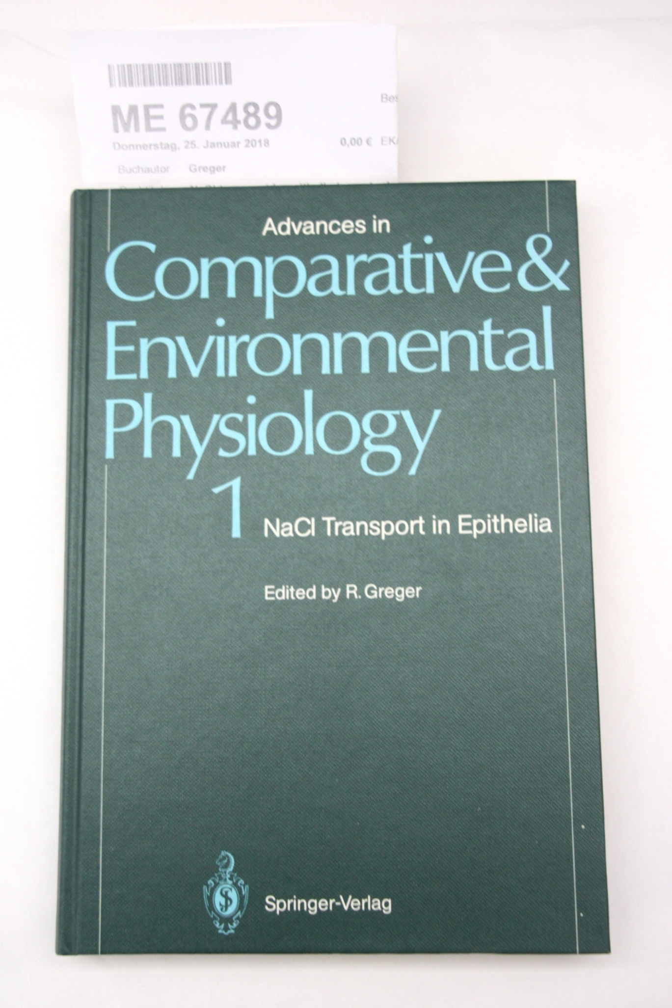 Greger, Rainer (Hrsg.)Bakker, R. (Mitverf.): NaCl transport in epithelia / guest ed. R. Greger. With contributions by R. Bakker ...