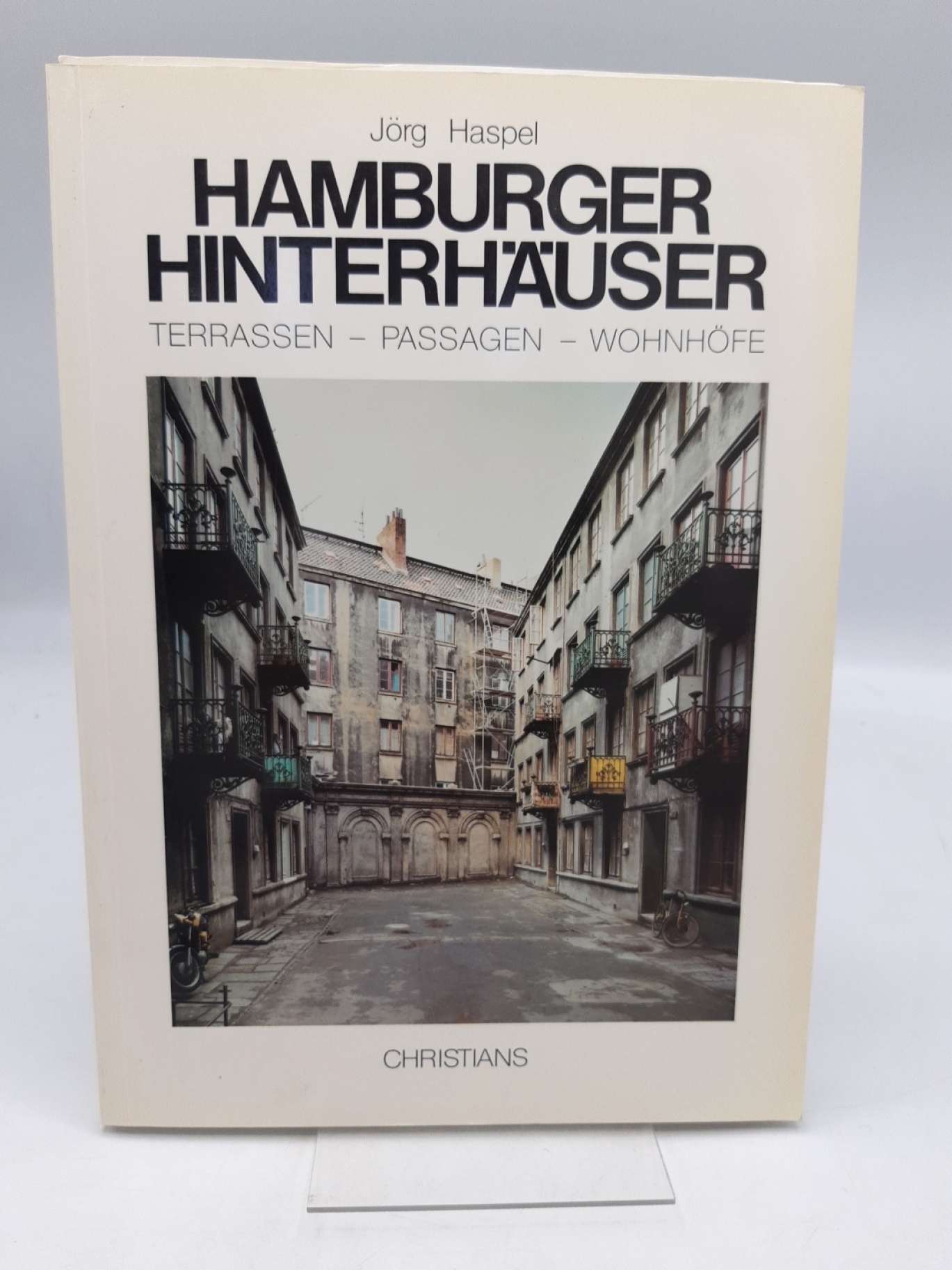 Haspel, Jörg: Hamburger Hinterhäuser Terrassen - Passagen - Wohnhöfe