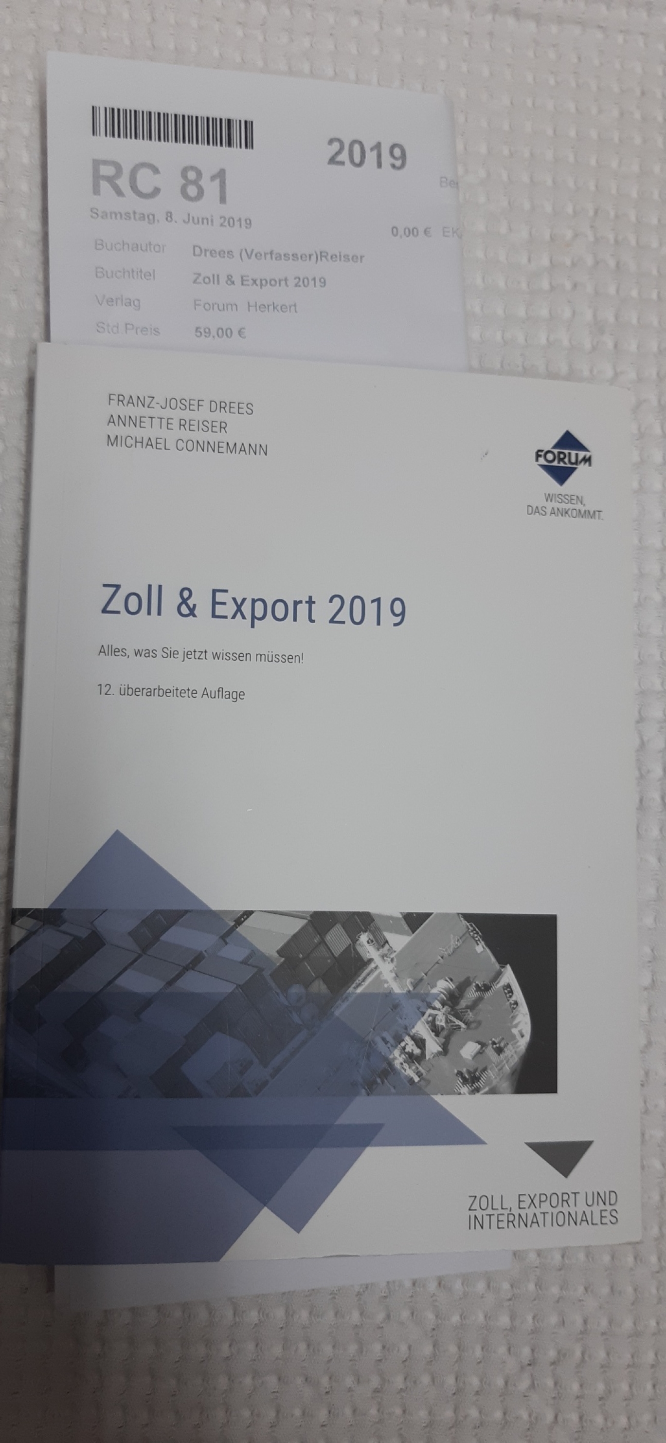 Drees Reiser: Zoll & Export 2019 Alles, was Sie jetzt wissen müssen! / Drees, Annette Reiser, Michael Connemann