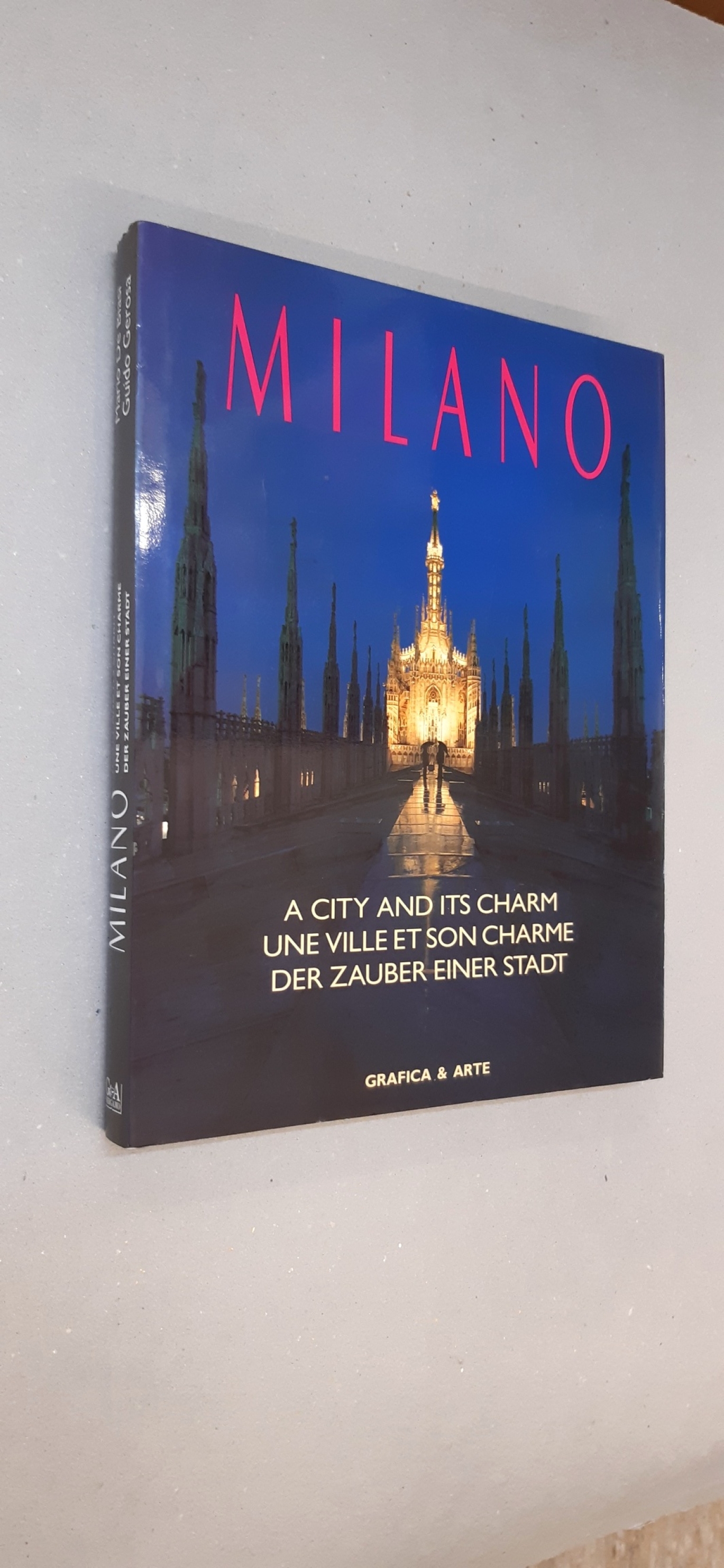 Mario de Biasi, Guido Gerosa: Milano A city and its charm. Une ville et son charme. Der Zauber einer Stadt