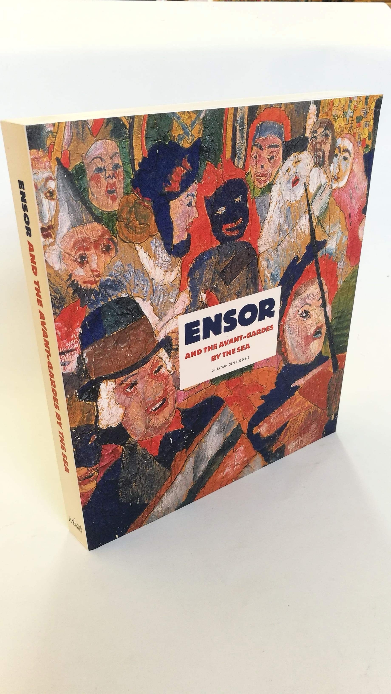 Willy van den Bussche: Ensor And the Avant-Gardes by the sea
