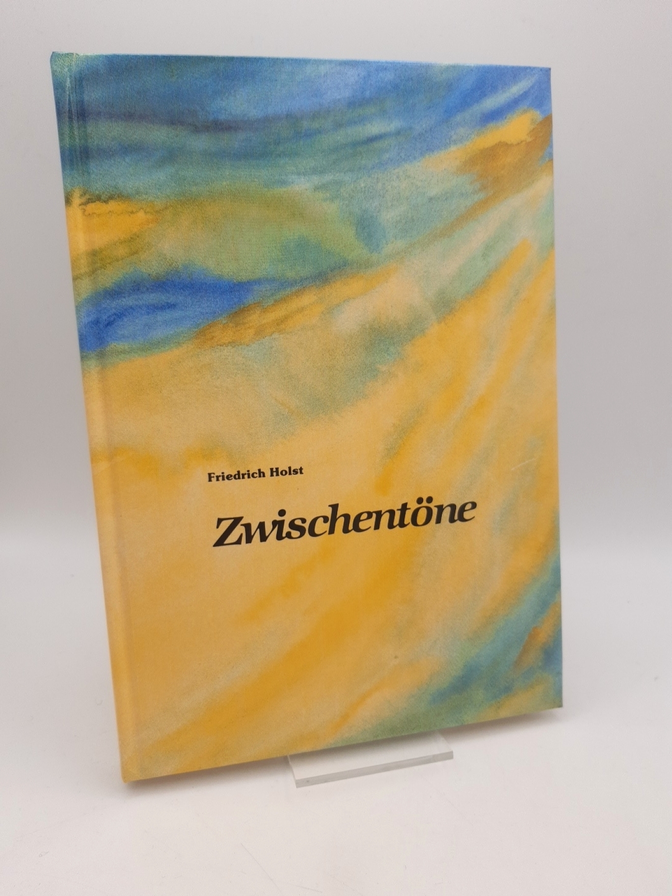 Holst, Friedrich.: Zwischentöne Hrsg. Die Wendeltreppe e.V., 1992; vom Autor a. fl. V. signiert, Oppe., 80 S