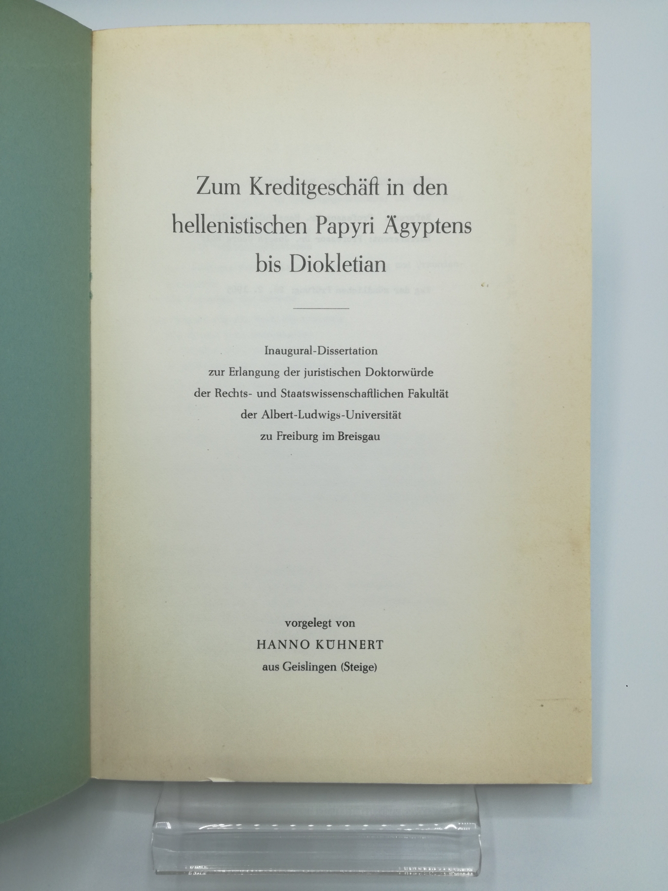 Kühnert, Hanno: Zum Kreditgeschäft in den hellenistischen Papyri Ägyptens bis Diokletian. Inaugural-Dissertation
