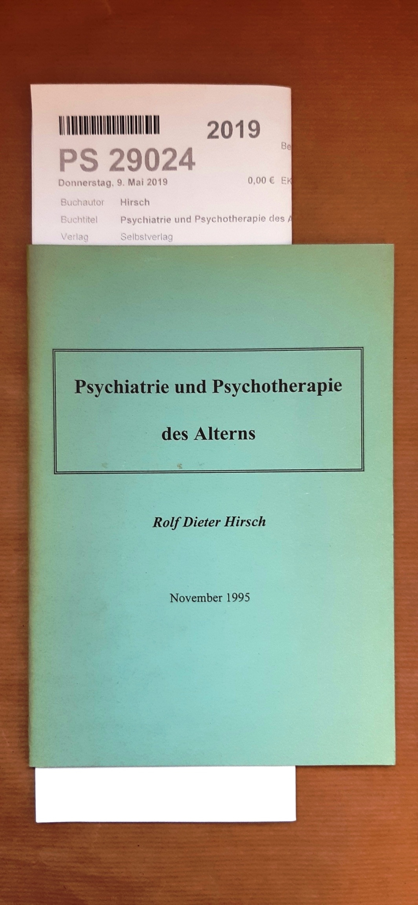 Hirsch, Rolf Dieter: Psychiatrie und Psychotherapie des Alterns