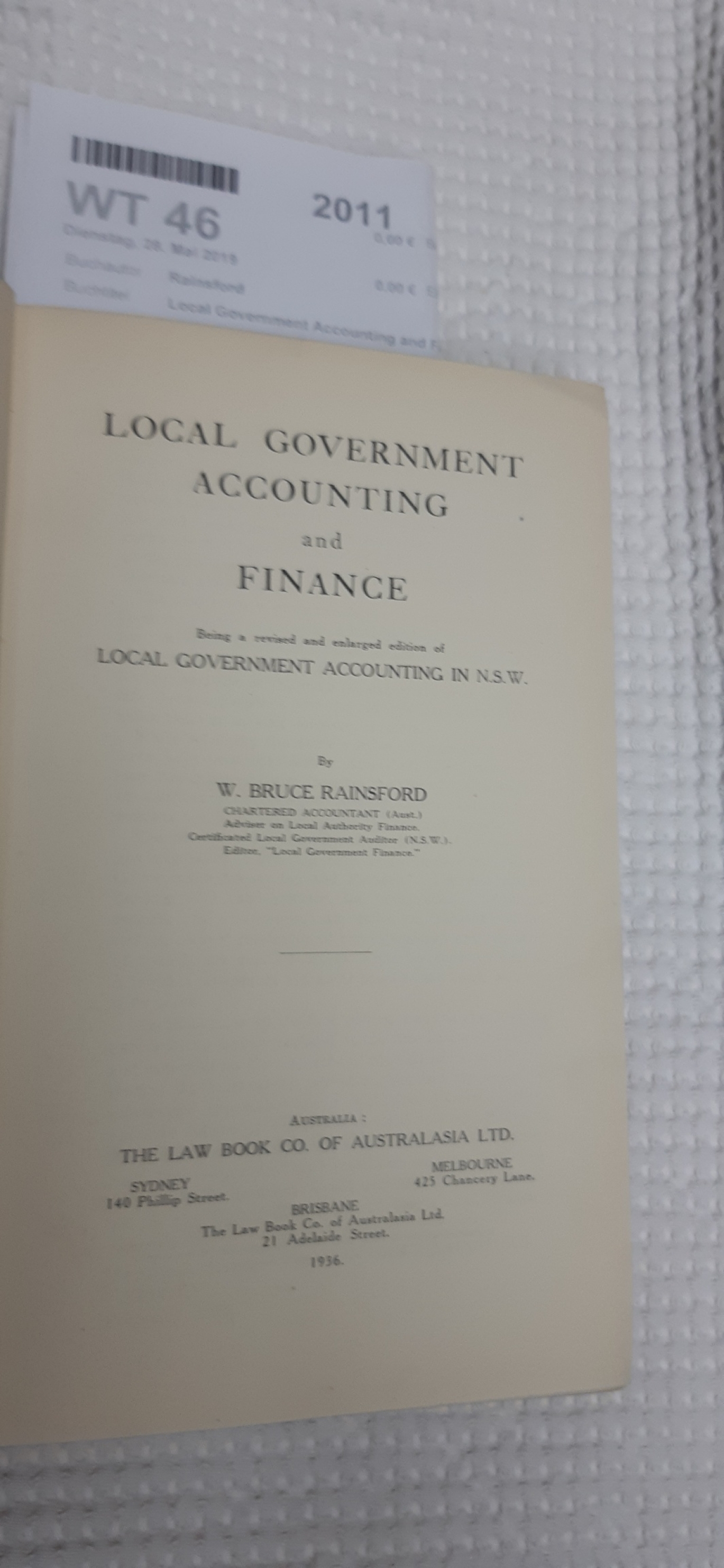 Rainsford, Bruce: Local Government Accounting and Finance