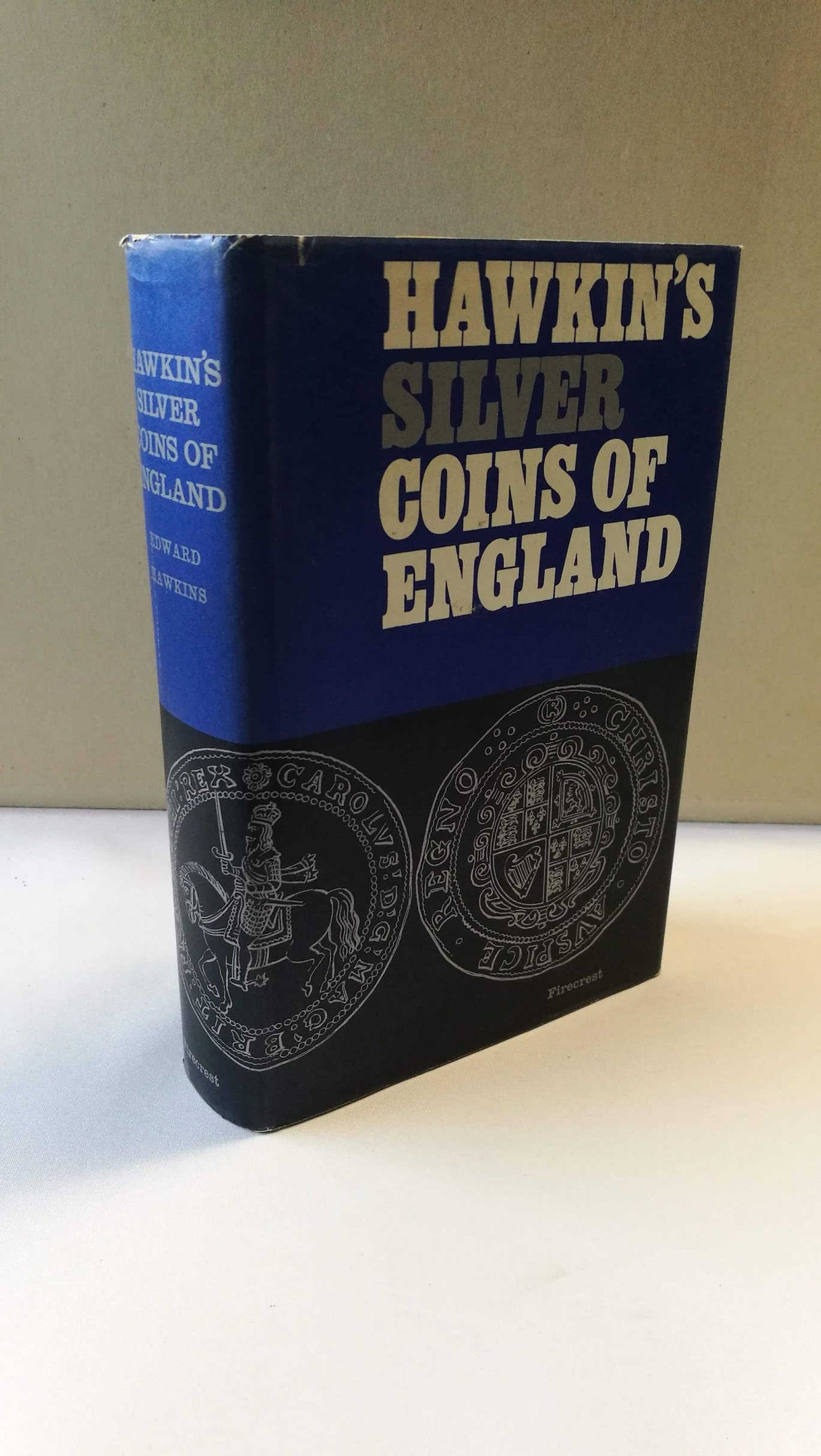 Hawkins, Edward: The Silver Coins of England