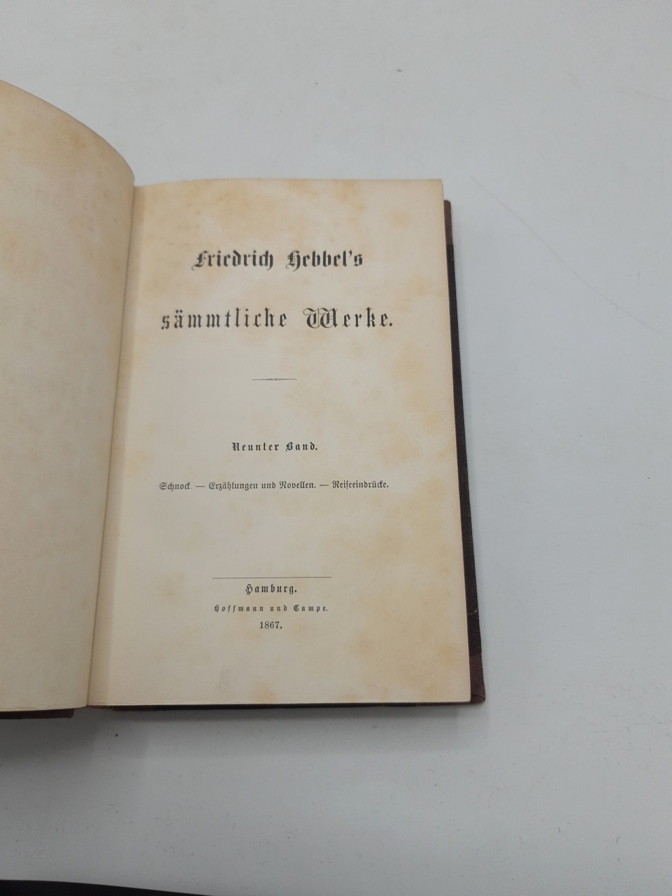 Hebbel, Friedrich: Friedrich Hebbels sämmtliche Werke. Neunter [9.] Band