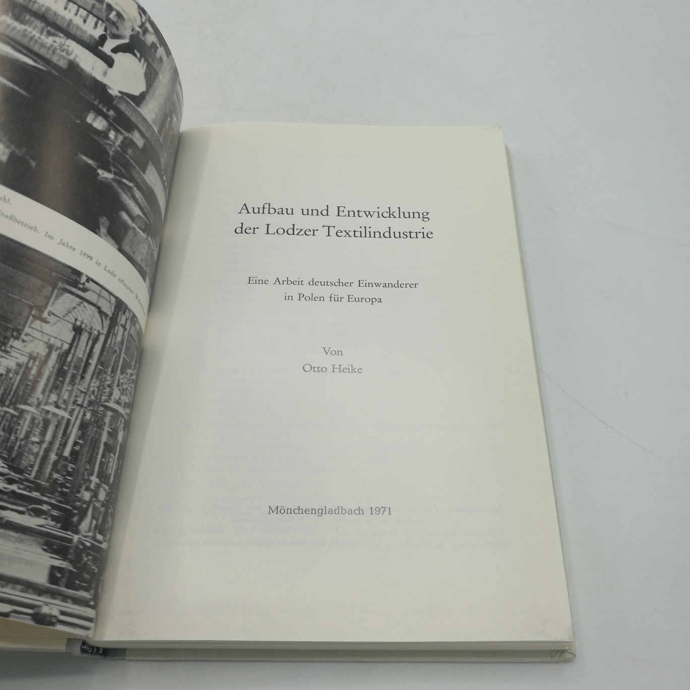 Heike, Otto: Aufbau und Entwicklung der Lodzer Textilindustrie. Eine Arbeit deutscher Einwanderer in Polen für Europa 