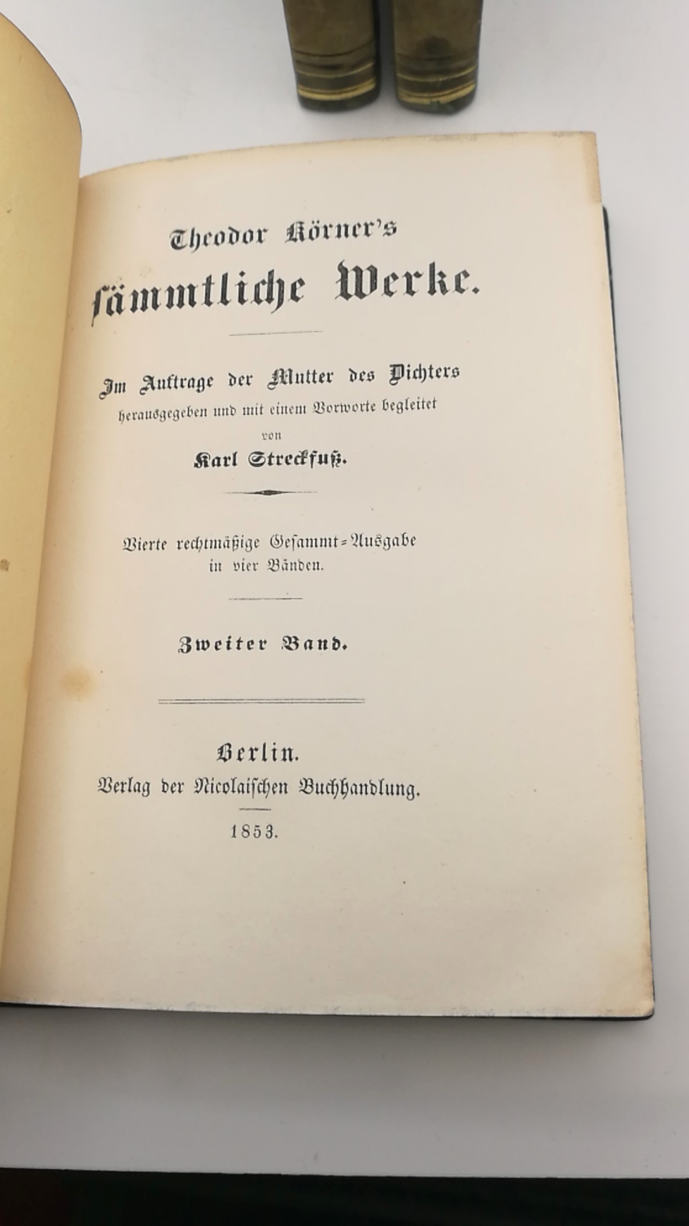Streckfuß, Karl (Hrsg.): Theodor Körner's sämmtliche Werke. 4 Bände (=vollst.)