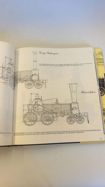 Ellis, Cuthbert Hamilton: Die Welt der Eisenbahn Die Geschichte der Lokomotiven, Wagen und Züge aus aller Welt / von C. Hamilton Ellis