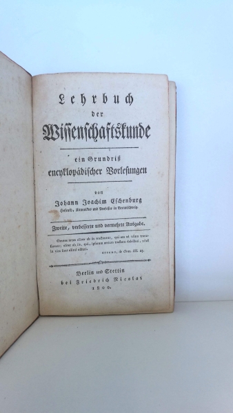 Eschenburg, Johann Joachim: Lehrbuch der Wissenschaftskunde ein Grundriß encyklopädischer Vorlesungen