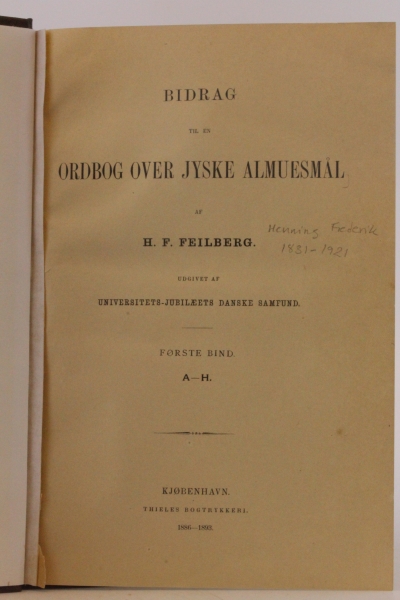 H.F. Feilberg: Bidrag til en Ordbog over Jyske Almuesmal. 1886-1914. Udgivet af Universitets-Jubilaeets Danske Samfund.