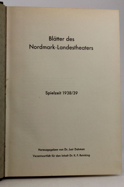 Dahmen (Hrsg.), Dr. Jost: Blätter des Nordmark-Landestheaters Spielzeit 1938/39