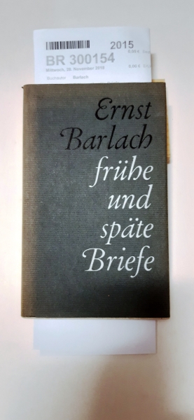 Barlach, Ernst: Frühe und späte Briefe