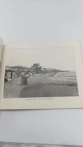 Die Nordsee: Nordsee-Album. Eine Sammlung von 70 Ansichten der Bäder und Städte der Nordsee-Küste.