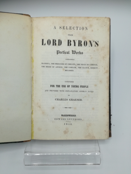 Graeser, Charles: A selection from Lord Byron's Poetical Works Intended for the use of young people and provided with explanatory german notes