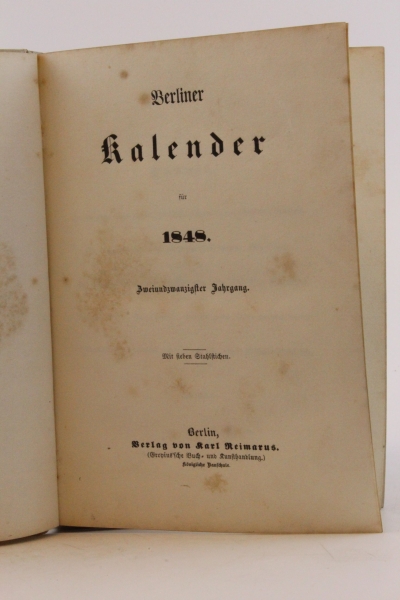 ohne Autor: Berliner Kalender für 1848 Zweiundzwanzigster Jahrgang