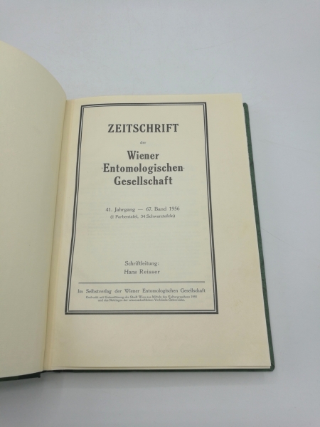 Wiener Entomologischen Gesellschaft (Hrsg.), : Zeitschrift d. Wiener Entomologischen Gesellschaft, 41. Jahrgang, 67. Band 1956, Nr 1-12 (=vollst.). Gebunden! 