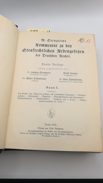 Ebermayer, Dr. Dr. Ludwig: M. Stengleins Kommentar zu den Strafrechtlichen Nebengesetzen des Deutschen Reiches. 2 Bände + Ergänzungsband (=vollst.)
