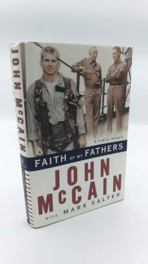McCain, John: Faith of My Fathers: A Family Memoir