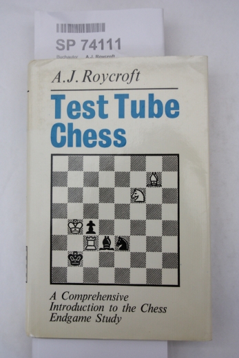 Roycroft, A.J.: Test Tube Chess