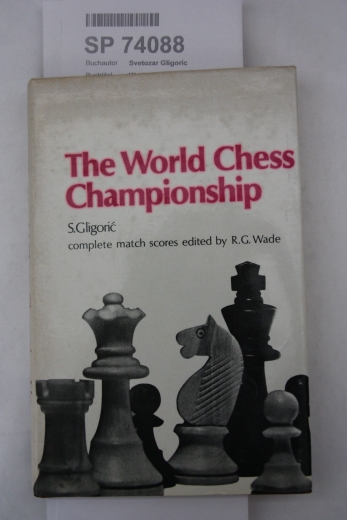 Gligoric, Svetozar: World Chess Championship complete match scires