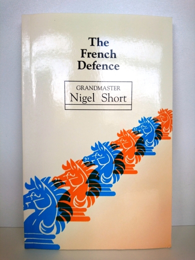 Short, Nigel: The French Defense