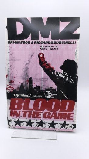 Wood, Brian: DMZ Vol. 6: Blood in the Game