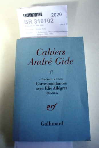 André Gide: L'Enfance de l'Art: Correspondances avec Élie Allégret (1886-1896)