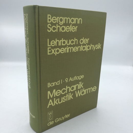 Heinrich Gobrecht, : Lehrbuch der Experimentalphysik Bd. 1., Mechanik, Akustik, Wärme : mit e. Anh. über d. Weltraumfahrt / von H. Gobrecht