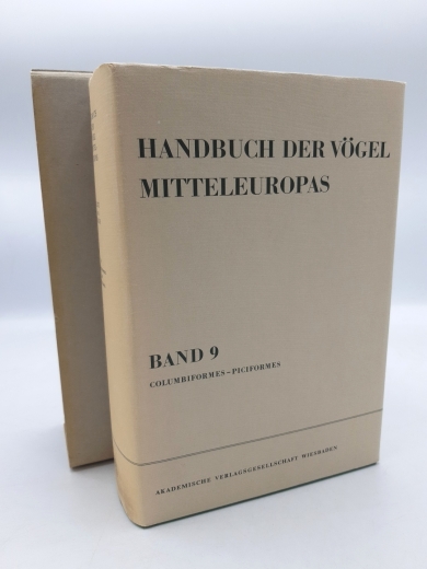 Abs, Michael (Verfasser): Handbuch der Vögel Mitteleuropas. Bd. 9., Columbiformes - Piciformes