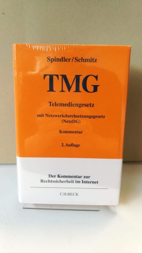 Spindler, Gerald u.a.: Telemediengesetz mit Netzwerkdurchsetzungsgesetz Kommentar