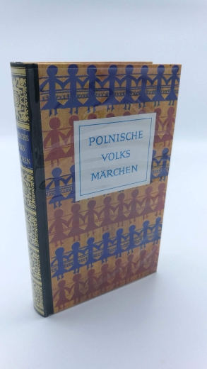 Bukowska-Grosse, Ewa (Herausgeber): Polnische Volksmärchen 