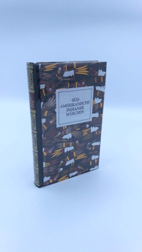 Karlinger, Felix (Herausgeber): Südamerikanische Indianermärchen 