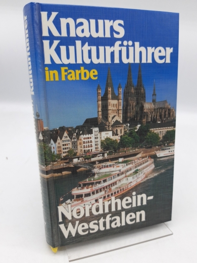 Mehling, Marianne (Herausgeber): Knaurs Kulturführer in Farbe: Nordrhein-Westfalen
