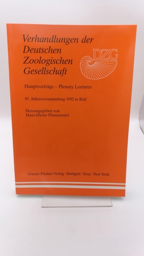 Pfannestiel, Hans-Dieter: Verhandlungen der Deutschen Zoologischen Gesellschaft. Hauptvorträge 85.Jahresversammlung 1992 in Kiel