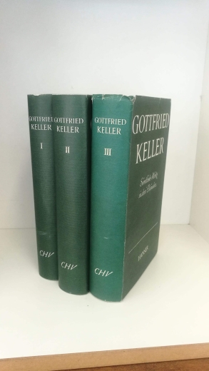 Gottfried Keller, Clemens Heselhaus (Hrsg.): Sämtliche Werke und ausgewählte Briefe 
