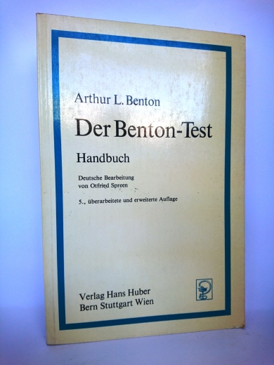 Benton, Arthur Lester: Der Benton-Test Handbuch