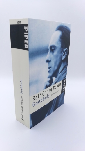 Reuth, Ralf Georg: Goebbels Eine Biographie