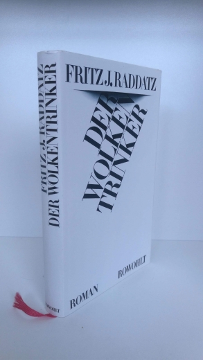 Raddatz, Fritz J.: Der Wolkentrinker Roman