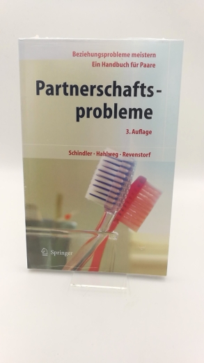 Schindler, Ludwig: Partnerschaftsprobleme Möglichkeiten zur Bewältigung : ein Handbuch für Paare