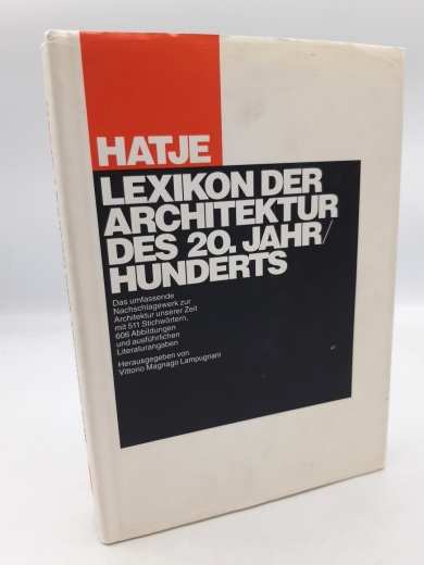 Magnago Lampugnani, Vittorio (Herausgeber): Hatje-Lexikon der Architektur des 20. Jahrhunderts