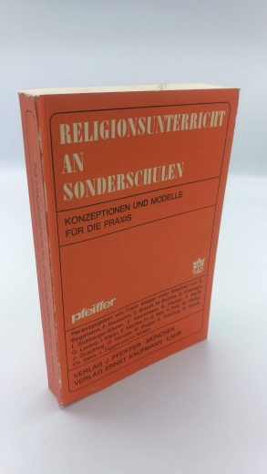 Kaspar, Franz [Hrsg.]: Religionsunterricht an Sonderschulen Konzeptionen und Modelle für die Praxis