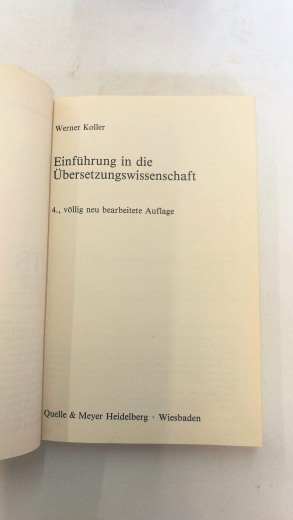 Koller, Werner: Einführung in die Übersetzungswissenschaft 