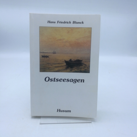 Blunck, Hans Friedrich: Ostseesagen 