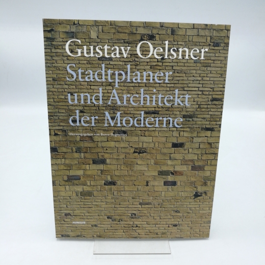 Dogramaci, Burcu (Herausgeber): Gustav Oelsner - Stadtplaner und Architekt der Moderne 