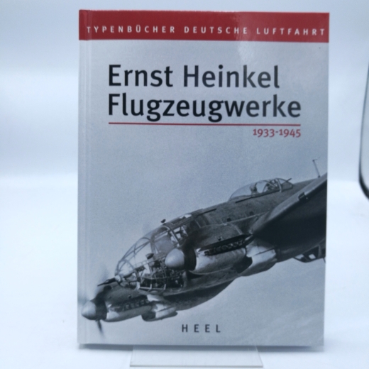 Koos, Volker: Ernst-Heinkel-Flugzeugwerke. 1933/1945