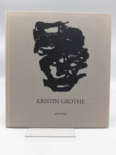 Roettig, Petra: Kristin Grothe Katalog anlässlich der Ausstellung im Kulturzentrum Marstall beim Schloss Ahrensburg