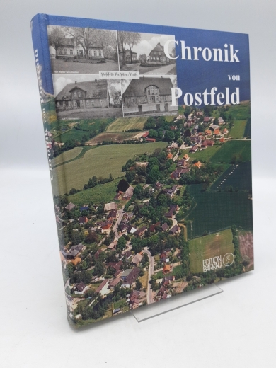 Kortum, Joachim (Herausgeber): Chronik von Postfeld 